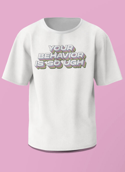 Hyunjin’s “Your Behaviour is So Ugh” Quote” Tee