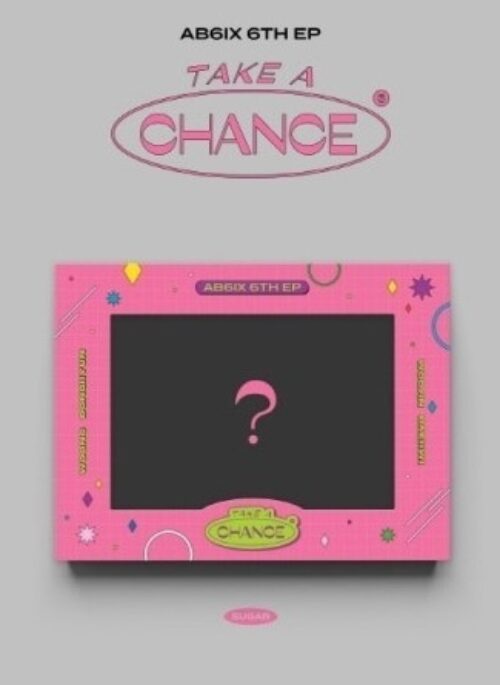 AB6IX 6th Mini Album - TAKE A CHANCE | Sugar version