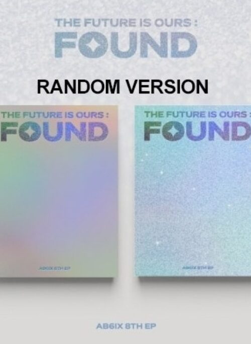 AB6IX 8th Mini Album - THE FUTURE IS OURS : FOUND | Random version
