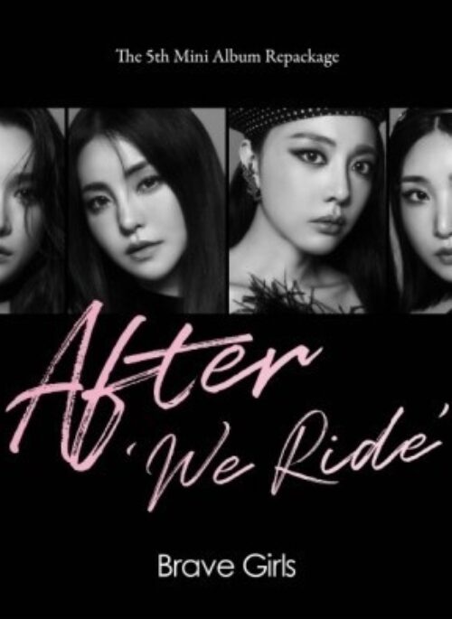 Brave girls 5th Mini Album Repackage - After ‘We Ride’