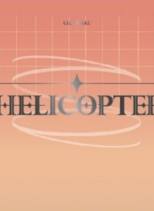 CLC Single Album - HELICOPTER