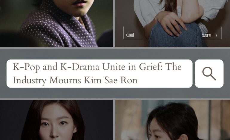 K-Pop and K-Drama Unite in Grief: The Industry Mourns Kim Sae Ron