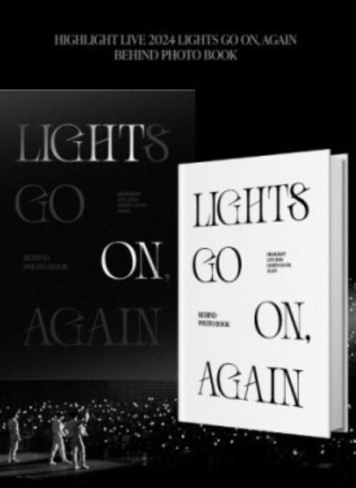 HIGHLIGHT LIVE 2024 “LIGHTS GO ON, AGAIN” Behind Photobook