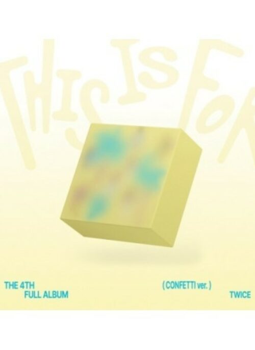 TWICE 4th Album - THIS IS FOR | Confetti version